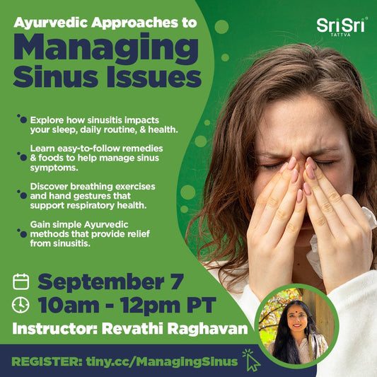 Event Event General Admission Ayurvedic Approaches to Managing Sinus Issues