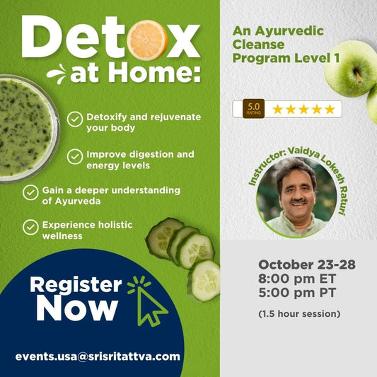 Sri Sri Tattva Event Platinum Ticket Detox at Home: An Ayurvedic Cleanse Program Level 1